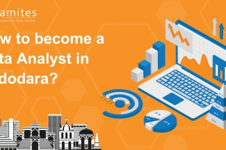 How To Become A Data Analyst In Vadodara DataMites Offical Blog