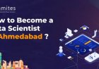 How to Become a Data Scientist in Ahmedabad?