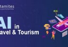 Artificial Intelligence Perform on Travel and Tourism?