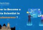 How to Become a Data Scientist in Bhubaneswar?