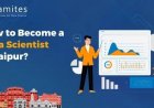 How to Become a Data Scientist in Jaipur?