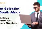 Data Science Job Roles, Salary Structure and Course Fees in South Africa