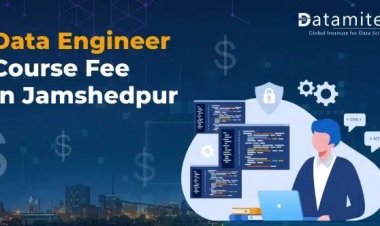 How much is the Data Engineer Course Fee in Jamshedpur?