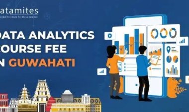 How much is the Data Analytics Course Fee in Guwahati