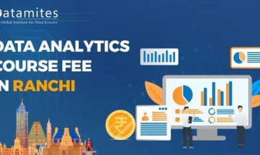 How much is the Data Analytics Course Fee in Ranchi
