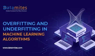 Overfitting and Underfitting in Machine Learning Algorithms