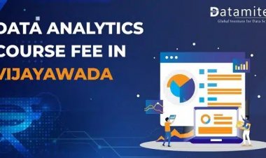 How much is the Data Analytics Course Fee in Vijayawada?