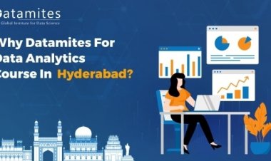Why DataMites for data analytics course in Hyderabad?
