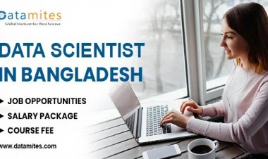 Data Scientist Job Opportunities, Salary Package and Course Fee in Bangladesh