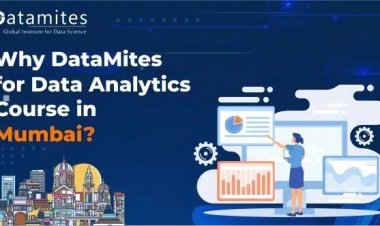 Why DataMites for Data Analytics Course in Mumbai?