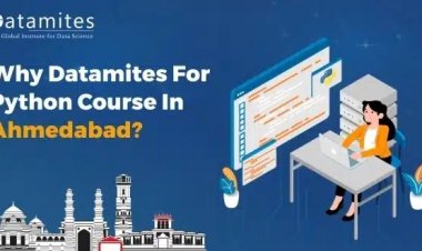 Why DataMites For Python Course in Ahmedabad