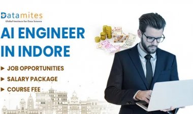 AI Engineer in Indore – Job Openings, Salary, Course Fee
