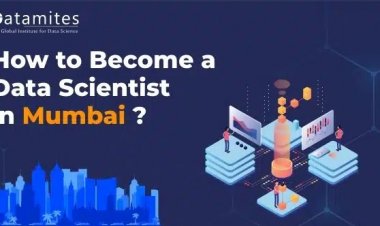 How to Become a Data Scientist in Mumbai?