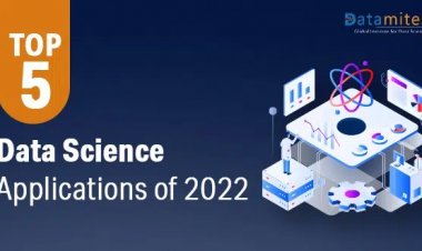 Top 5 Data Science Applications of 2022
