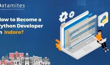 How to Become a Python Developer in Indore?