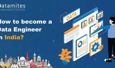 How to Become a Data Engineer in India?