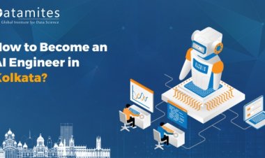 How to Become an Artificial Intelligence Engineer in Kolkata?