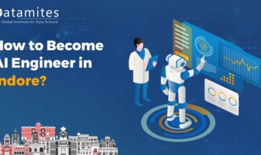 How to Become an Artificial Intelligence Engineer in Indore?