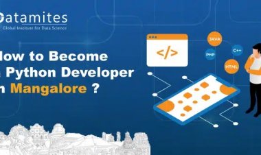 How to Become a Python Developer in Mangalore?