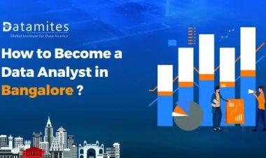 How to Become a Data Analyst in Bangalore?