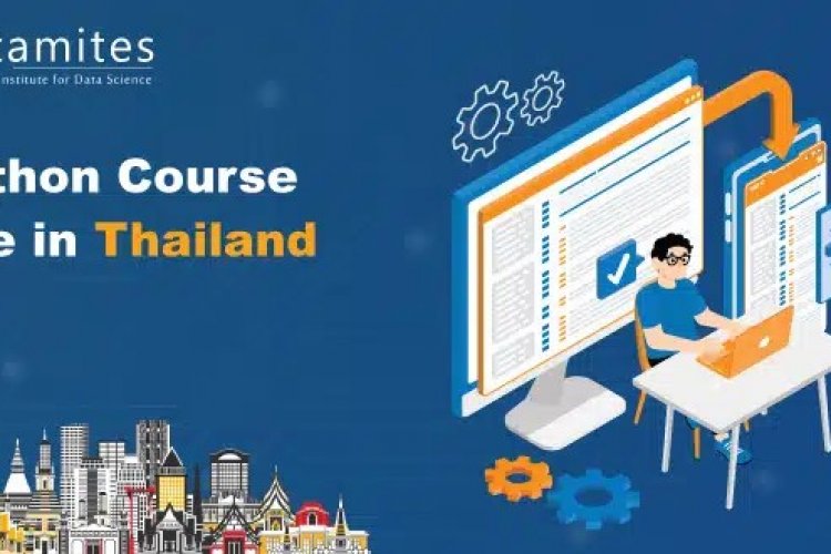 How Much is the Python Course Fee in Thailand? - DataMites Offical Blog