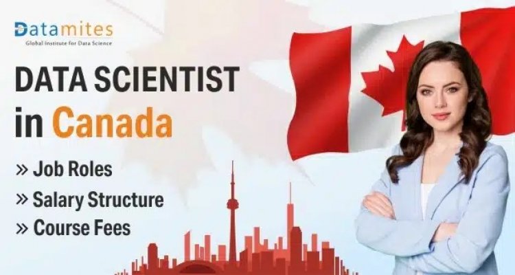 Data Science Job Roles, Salary Structure, and Course Fees in Canada