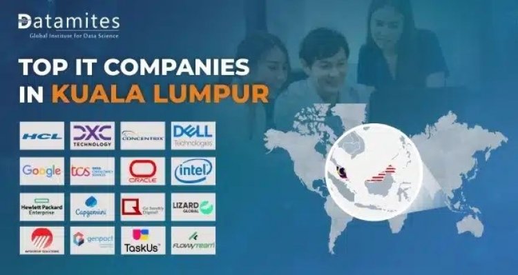 What Are The Top IT Companies In Kuala Lumpur?