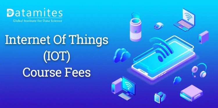 What are the Fees of IoT Training Courses in India