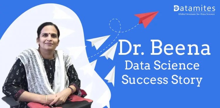 Dr Beena Data Science Success Story