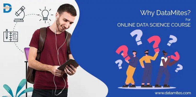 Why Datamites™ Is The Best ONLINE Learning Platform For Your Data Science Course?