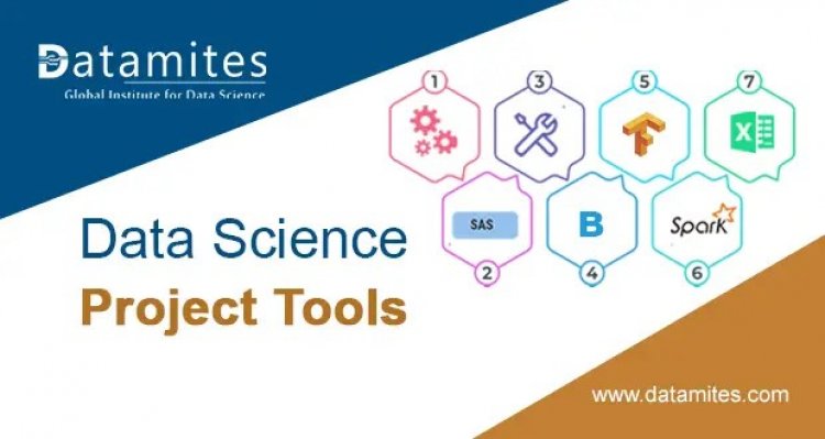DATA SCIENCE PROJECT TOOLS