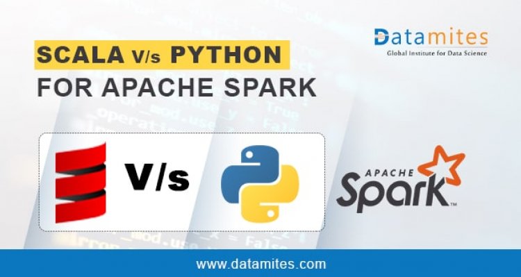 Scala vs Python for Apache Spark