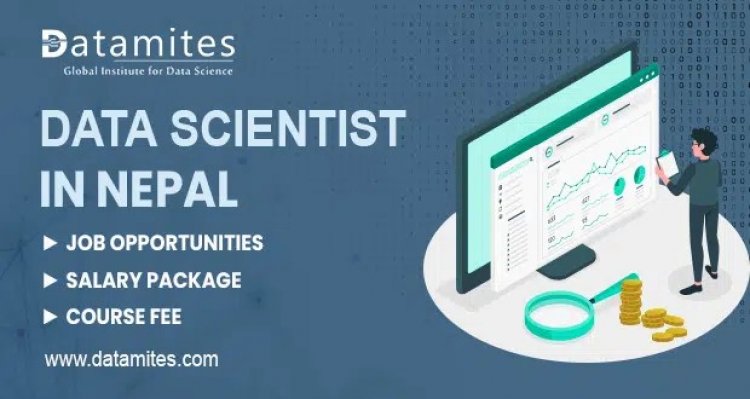 Data Scientist Jobs, Salaries and Course Fee in Nepal