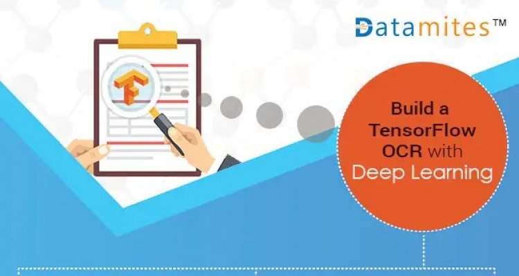 BUILD A TENSORFLOW OCR IN 15 MINUTES WITH DEEP LEARNING TECHNOLOGY