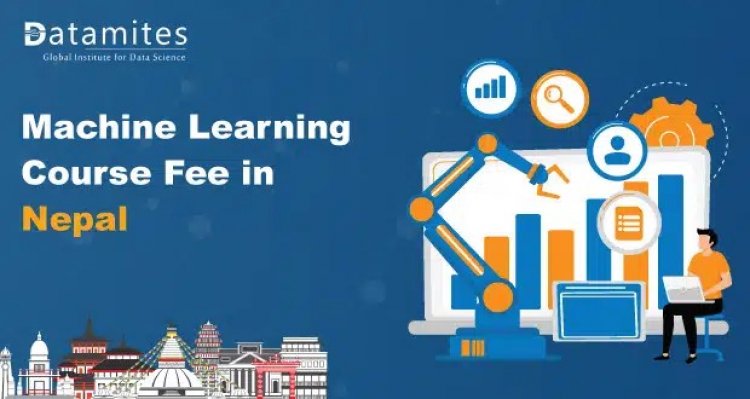 How Much is the Machine Learning Course Fee in Nepal?