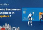 How to Become an Artificial Intelligence Engineer in Bangalore?