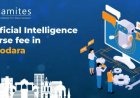 How much is the Artificial Intelligence course fee in Vadodara?