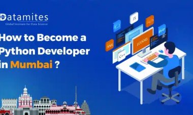 How to Become a python developer in Mumbai?
