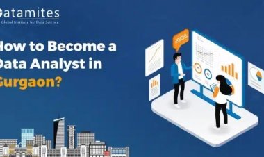 How to Become a Data Analyst in Gurgaon?