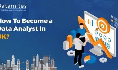 How to Become a Data Analyst in United Kingdom?