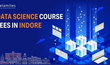 How much are the Data Science Course Fees in Indore?