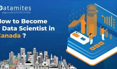 How to Become a Data Scientist in Canada?