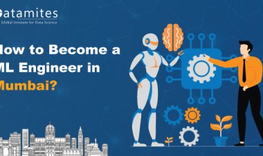 How to Become Machine Learning Engineer in Mumbai?