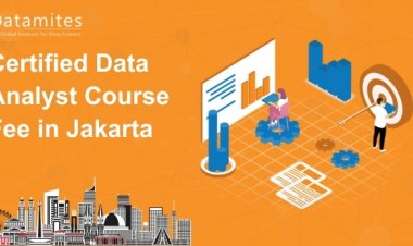 How Much is the Certified Data Analyst Course Fee in Jakarta?