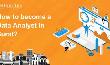How to Become a Data Analyst in Surat?