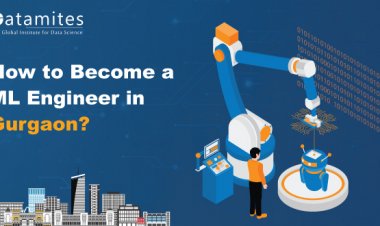 How to Become a Machine Learning Engineer in Gurgaon?