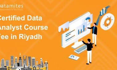 How Much is the Certified Data Analyst Course Fee in Riyadh?