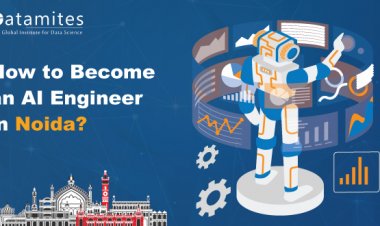 How to Become an Artificial Intelligence Engineer in Noida?