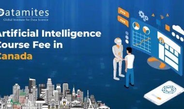 How Much is the Artificial Intelligence Course Fee in Canada?