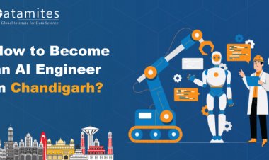 How to Become an Artificial Intelligence Engineer in Chandigarh?